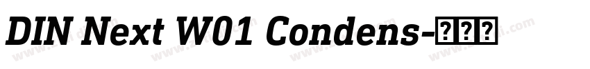 DIN Next W01 Condens字体转换 DIN Next W01 Condens字体转换